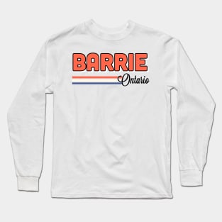 Barrie Ontario Long Sleeve T-Shirt